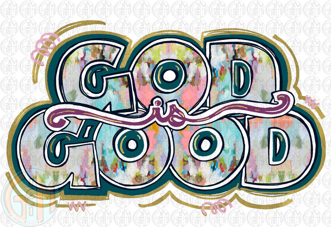 Watercolor God is Good PNG | Hand Drawn | Sublimation Design
