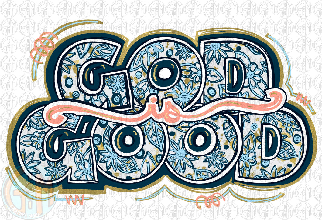 Chinoiserie God is Good PNG | Hand Drawn | Sublimation Design