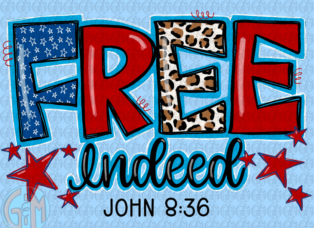 Free Indeed PNG | John 8:36 | Sublimation Design | Hand Drawn