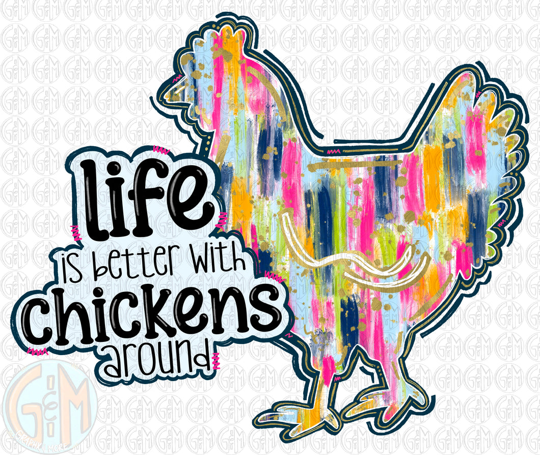 Life is better with Chickens PNG | Hand Drawn | Sublimation Design