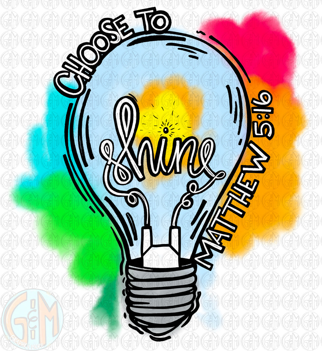 Choose to Shine PNG | Hand Drawn | Sublimation Design