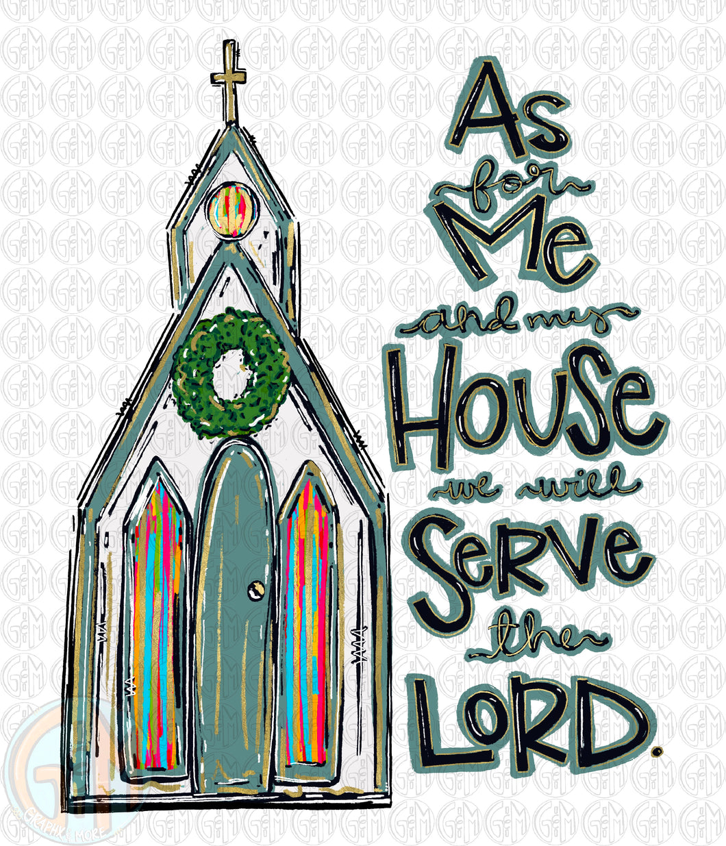 As For Me and My House PNG | No Background Sublimation Design | Hand Drawn