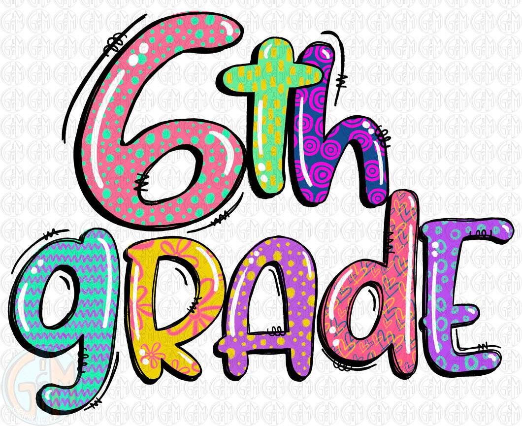 6th Grade PNG | Girl Colors | Sublimation Design | Hand Drawn