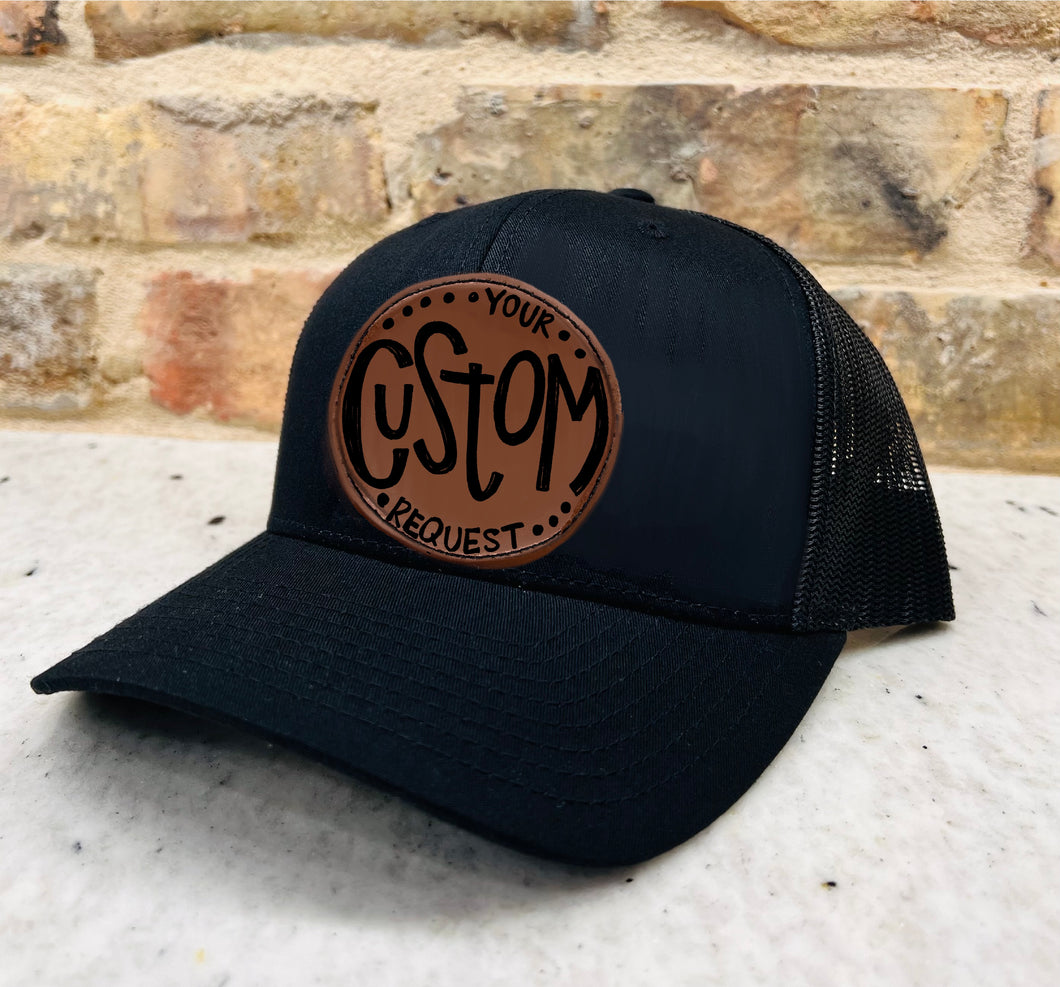 CUSTOM Leather Patch Hat