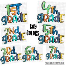 Load image into Gallery viewer, 1st - 7th Grades Bundle PNG | Boy Colors | Sublimation Design | Hand Drawn
