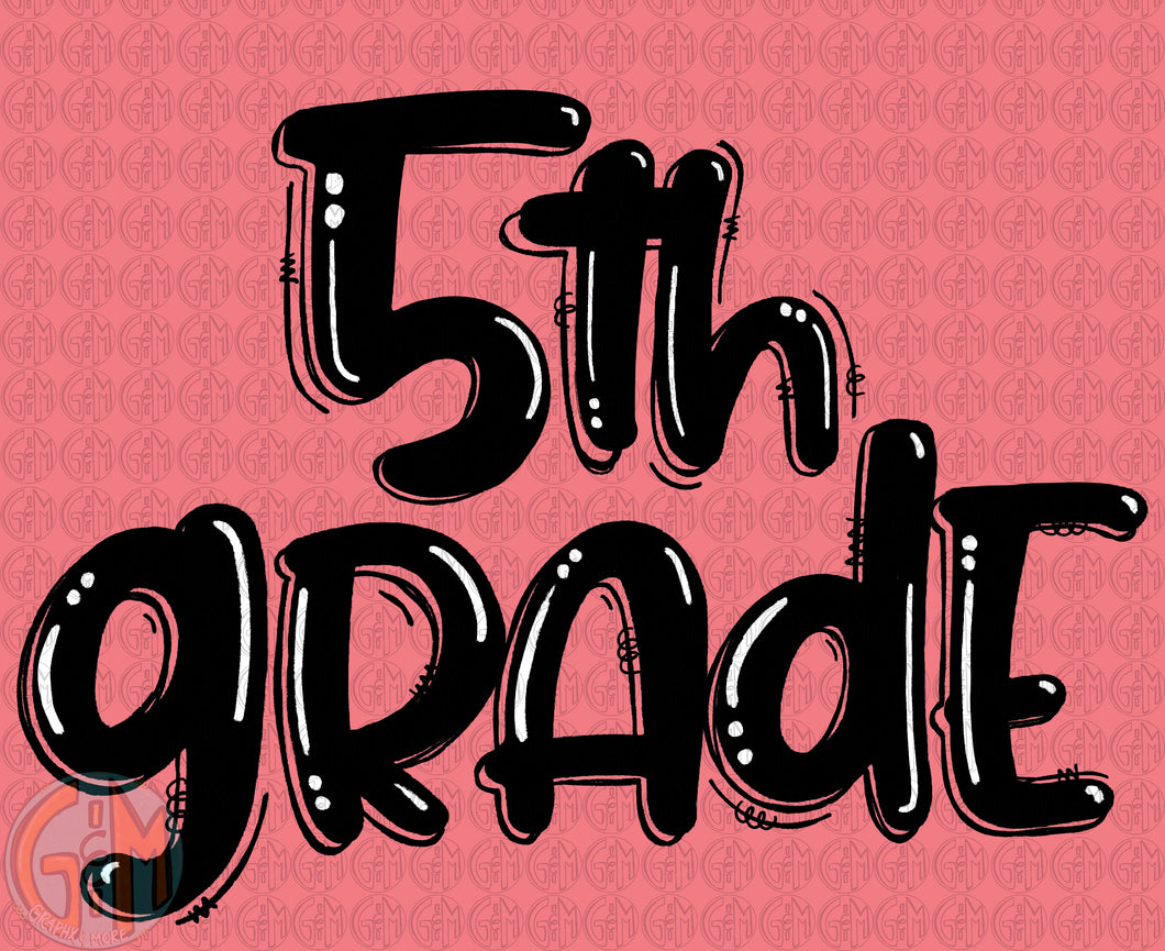 5th Grade PNG | Black | Sublimation Design | Hand Drawn