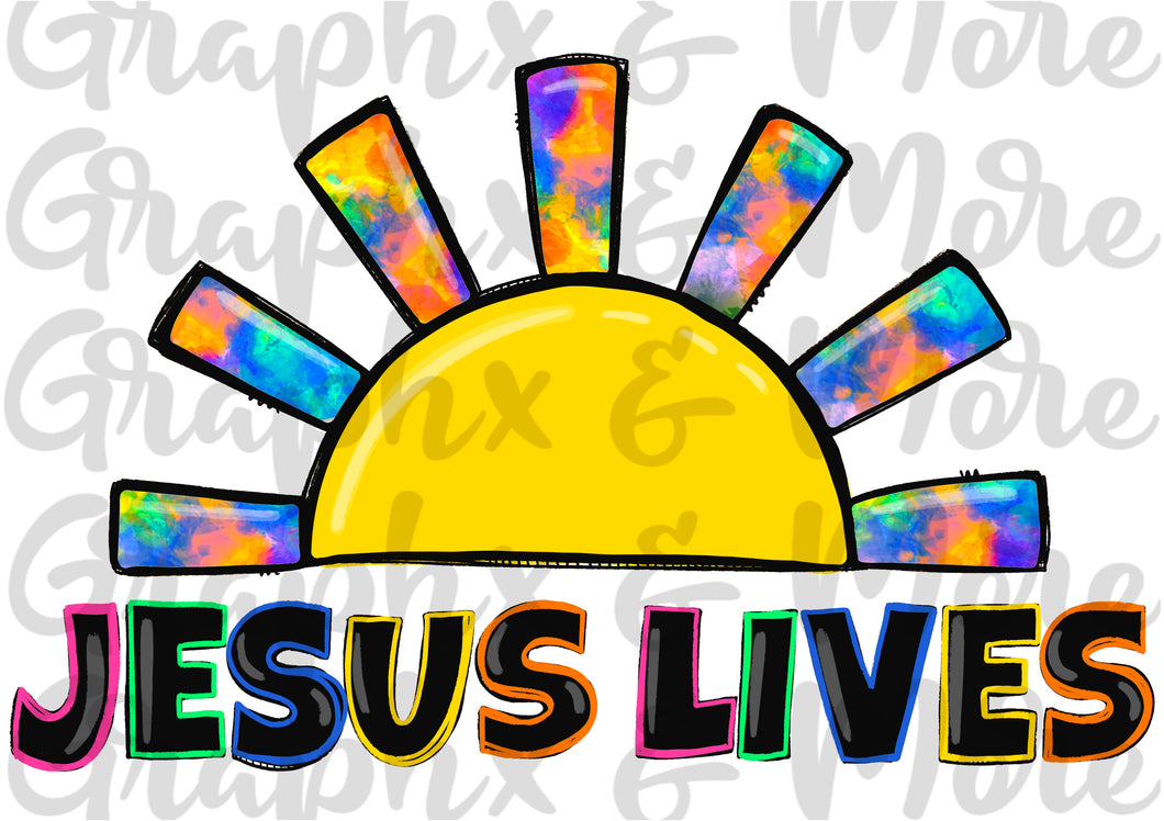 Tie Dye Jesus Lives PNG | Sublimation Design | Hand Drawn