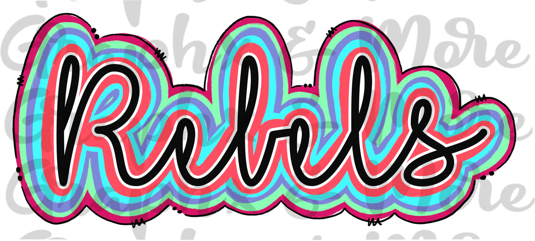 Rebels Bright Layers PNG | Hand Drawn | Sublimation Design