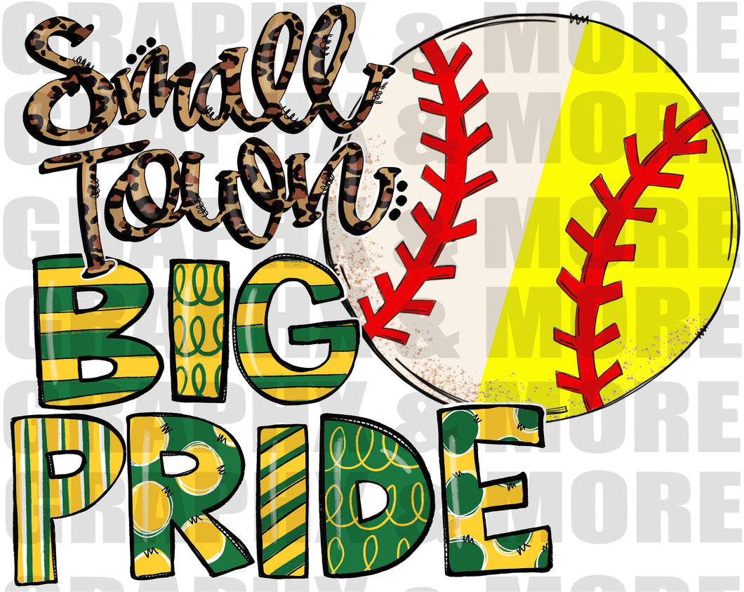 Baseball/Softball Small Town BIG PRIDE PNG | Kelly Green and Gold | Sublimation Design | Hand Drawn
