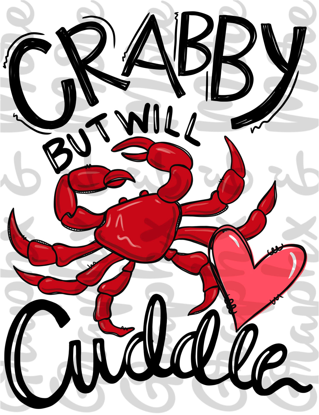 Crabby but will Cuddle PNG | Hand Drawn | Sublimation Design