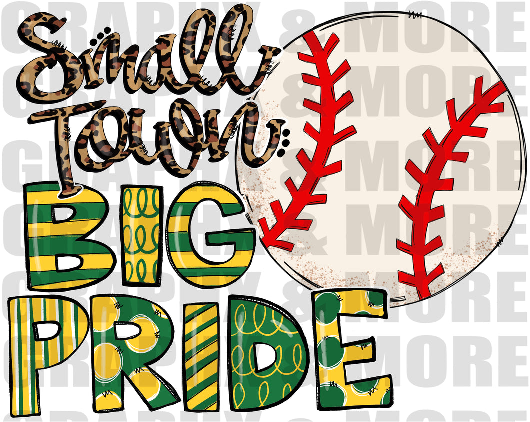 Baseball Small Town BIG PRIDE PNG | Kelly Green and Gold | Sublimation Design | Hand Drawn