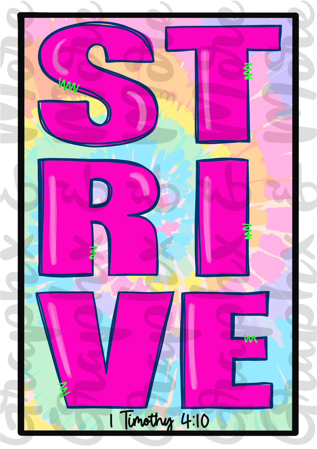 Strive Block PNG | 1 Timothy 4:10 | Sublimation Design | Hand Drawn