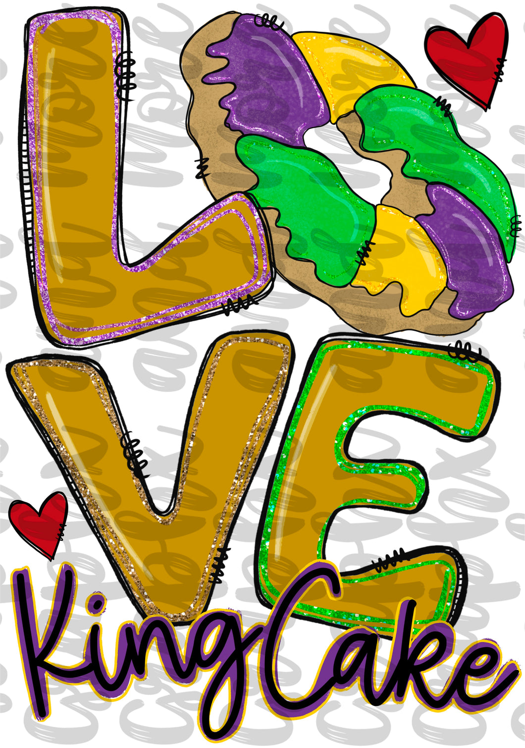 LOVE King Cake PNG | Sublimation Design | Hand Drawn