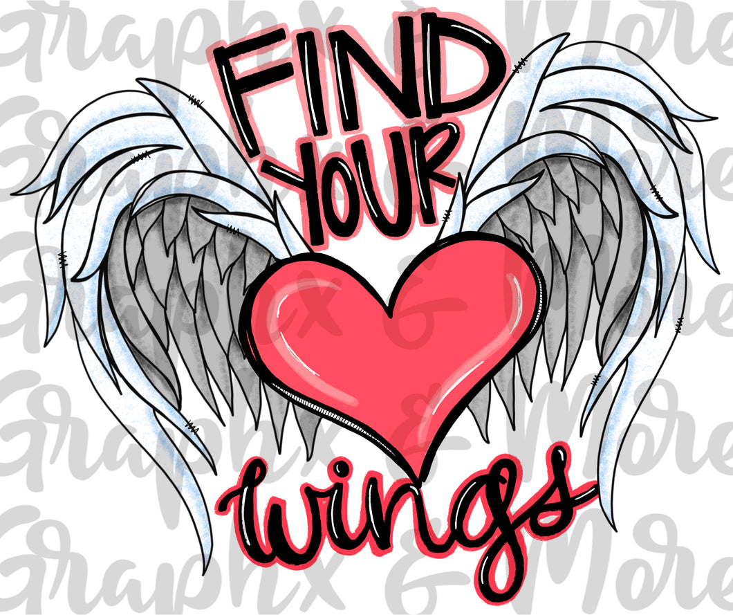 Find Your Wings PNG | Sublimation Design | Hand Drawn