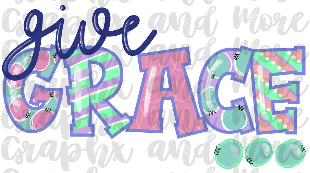 Give GRACE PNG | Sublimation Design | Hand Drawn