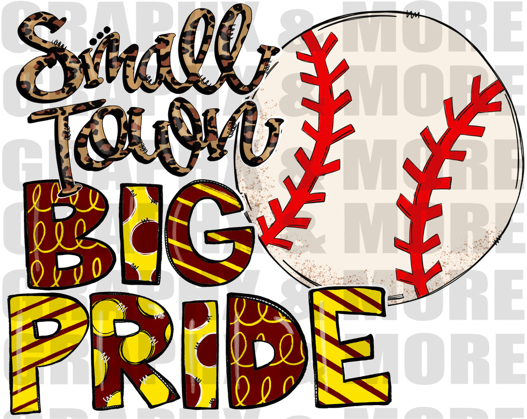 Baseball Small Town BIG PRIDE PNG | Maroon & Athletic Gold | Sublimation Design | Hand Drawn