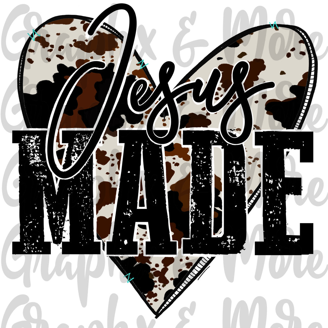 Jesus Made (Cow Print) PNG | Sublimation Design | Hand Drawn