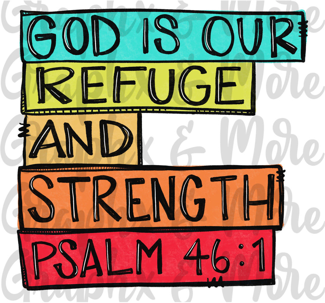 God is our Refuge Psalm 46:1 PNG | Hand Drawn | Sublimation Design