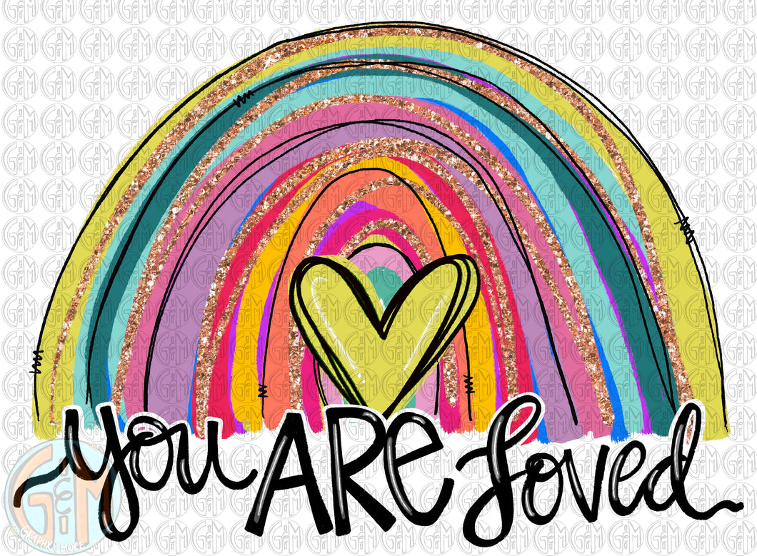 You Are Loved Rainbow PNG | Green Heart | Hand Drawn | Sublimation Design