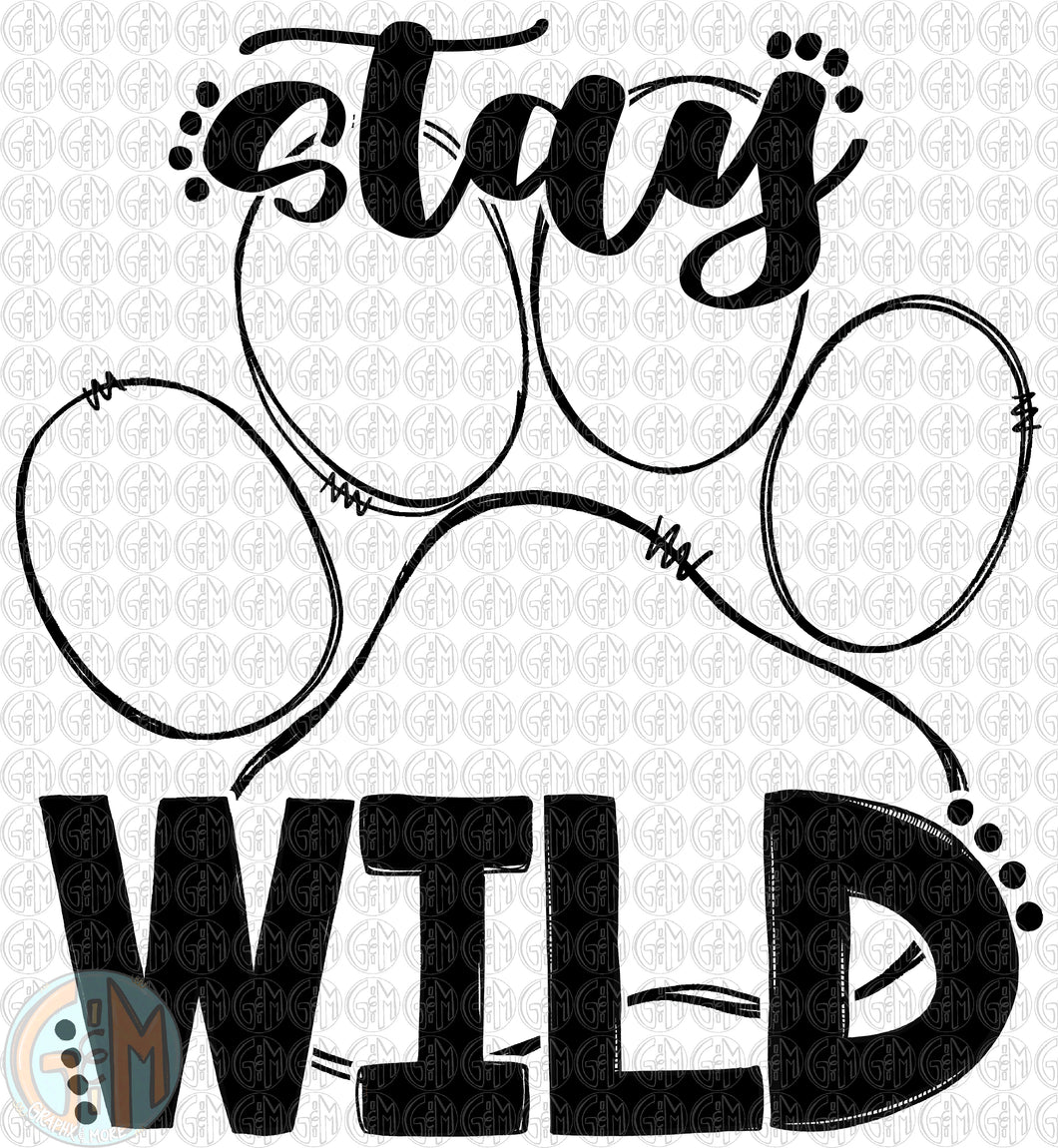 Single Color Stay Wild PNG | Sublimation Design | Hand Drawn