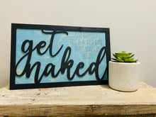 Load image into Gallery viewer, Get Naked Laser Cut Sign Digital Download | Two Layer | SVG | Glowforge
