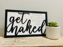 Load image into Gallery viewer, Get Naked Laser Cut Sign Digital Download | Two Layer | SVG | Glowforge
