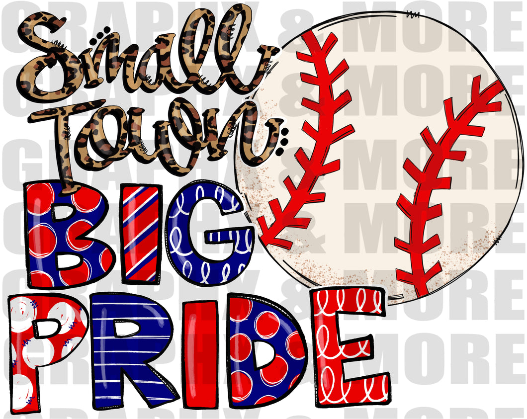 Baseball Small Town BIG PRIDE PNG | Red & Royal | Sublimation Design | Hand Drawn