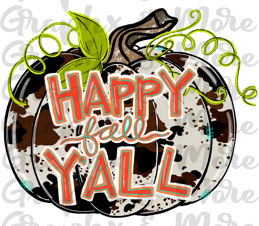 Happy Fall Y’all Cow Print Pumpkin PNG | Sublimation Design | Hand Drawn