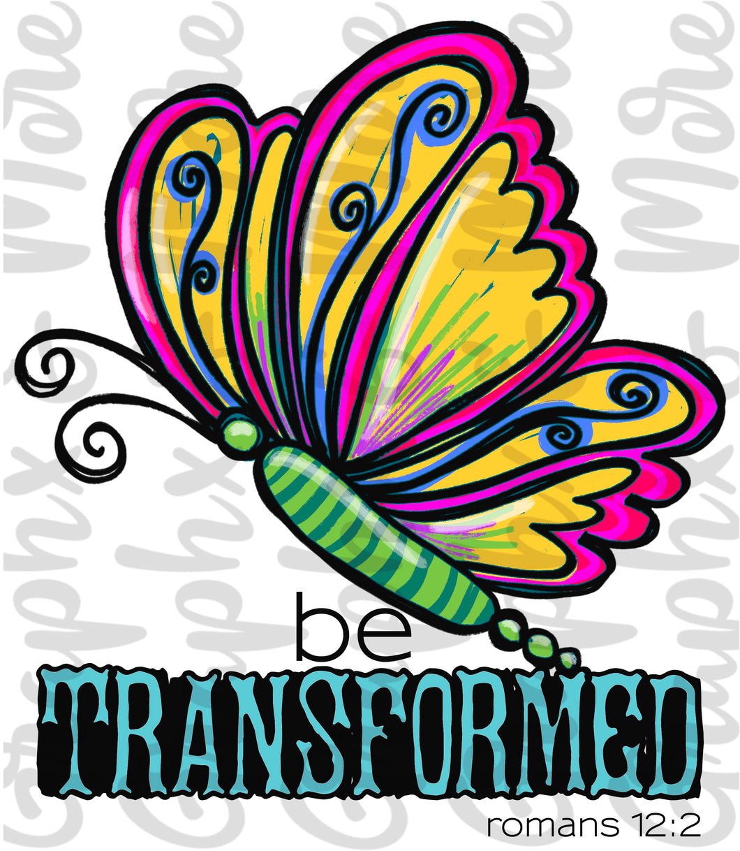 Be Transformed PNG | Romans 12:2 | Sublimation Design | Hand Drawn