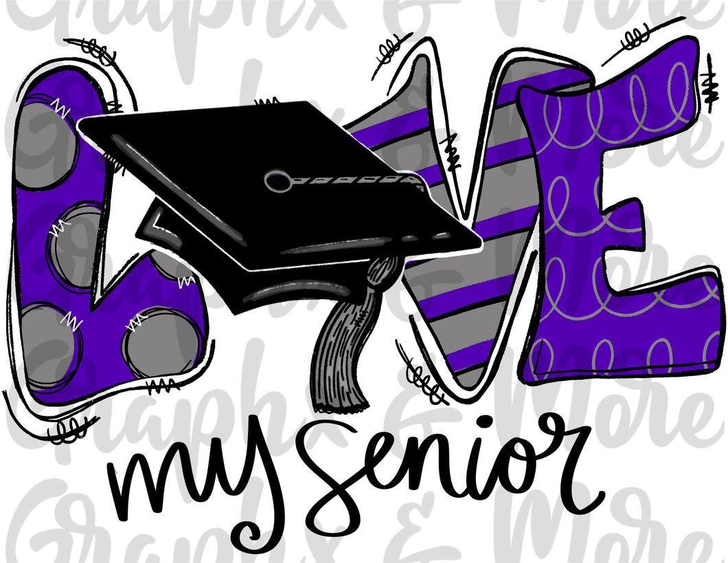 Love My Senior PNG | Purple & Black | Sublimation Design | Hand Drawn