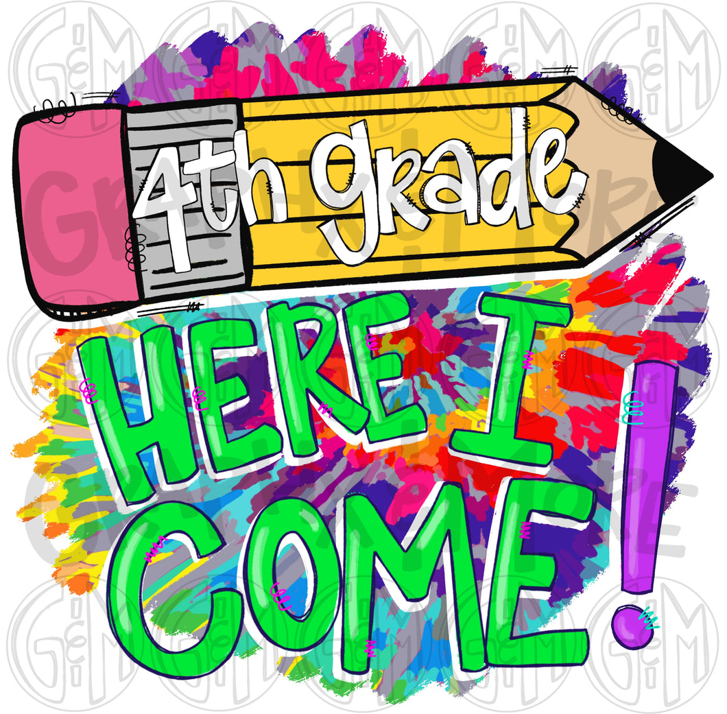 4th Grade Here I Come PNG | Sublimation Design | Hand Drawn