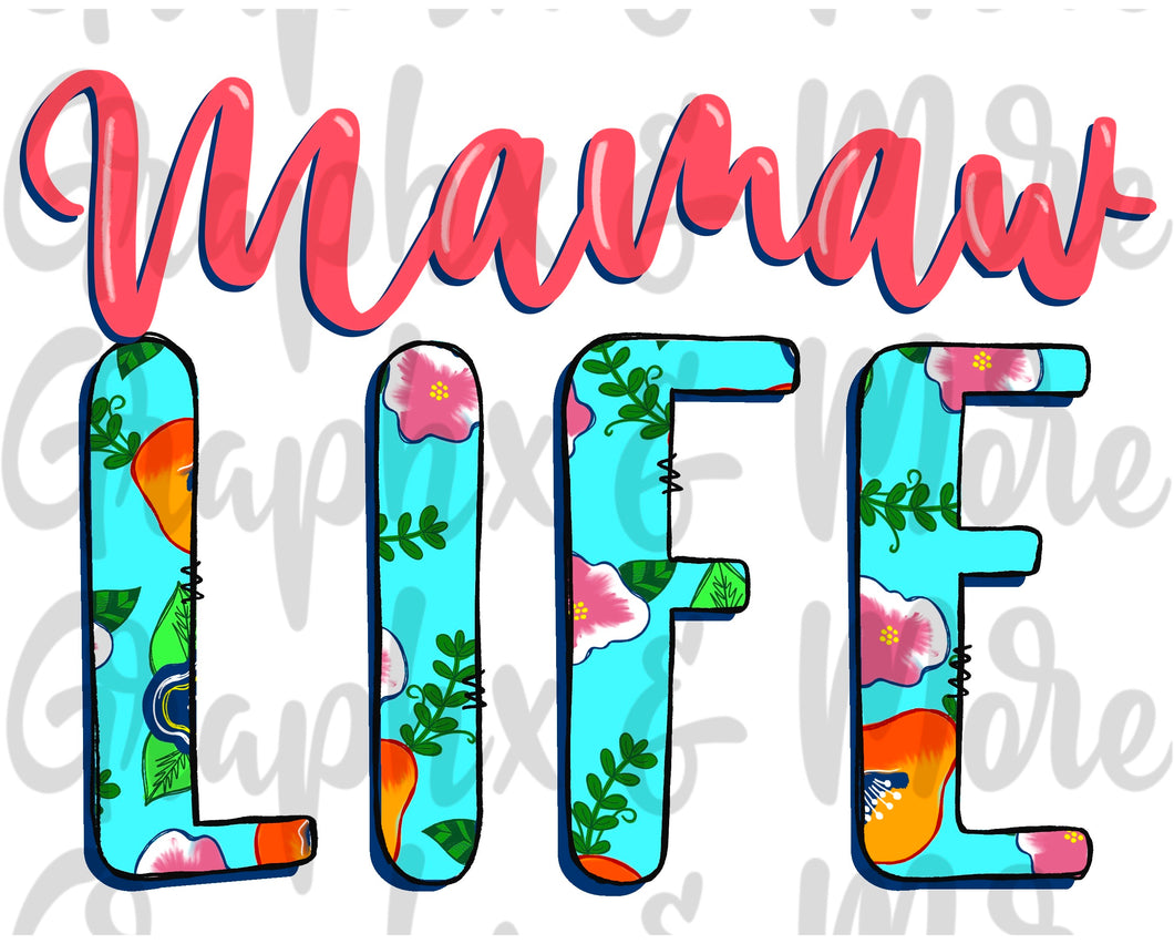 Mamaw Life PNG | Sublimation Design | Hand Drawn