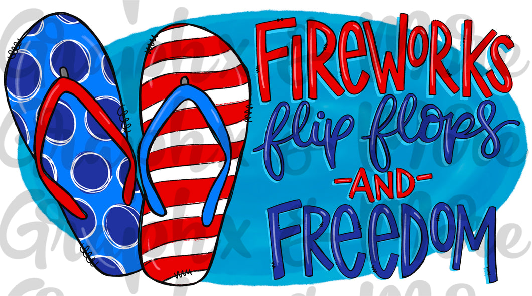 Fireworks, Flip Flops and Freedom PNG | Sublimation Design | Hand Drawn