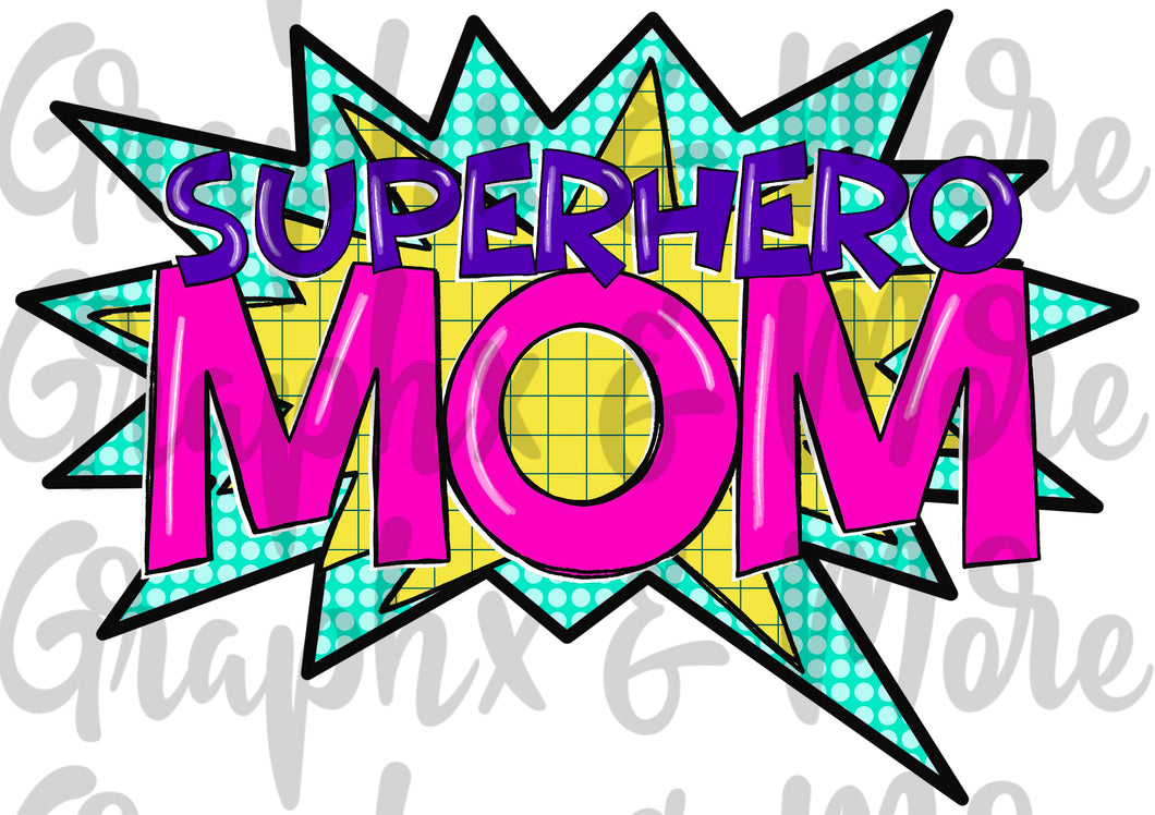 Superhero Mom PNG | Sublimation Design | Hand Drawn