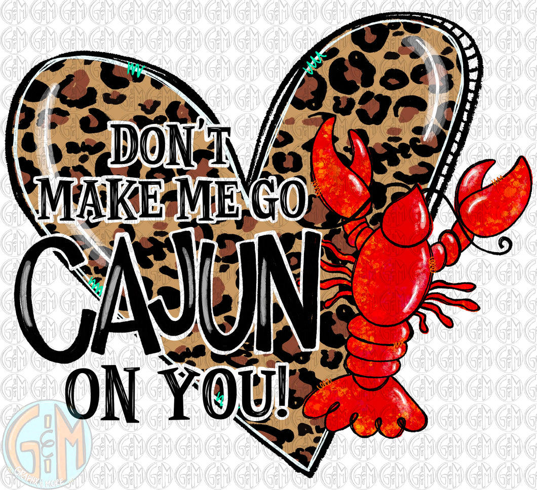 Make Me Go Cajun - Crawfish PNG | Sublimation Design | Hand Drawn