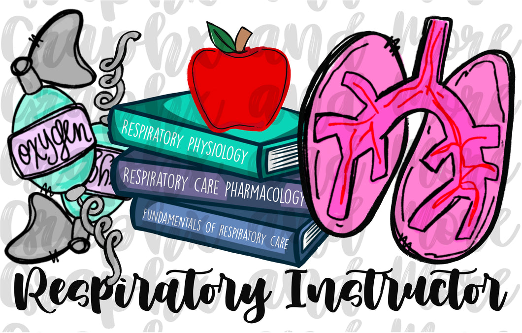 Respiratory Instructor PNG | Sublimation Design | Hand Drawn