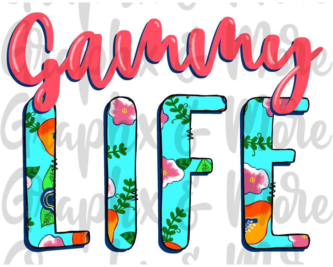 Gammy Life PNG | Sublimation Design | Hand Drawn