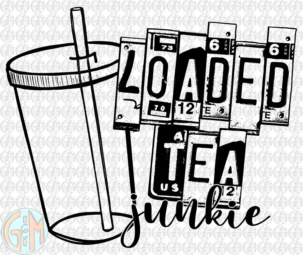 Single Color Loaded Tea Junkie PNG | Sublimation Design | Hand Drawn