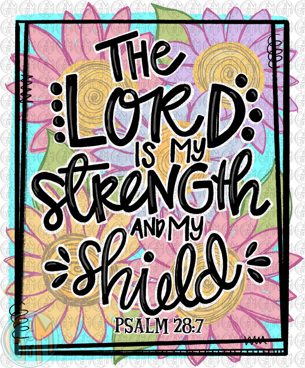 The Lord is my Strength PNG | Sublimation Design | Hand Drawn