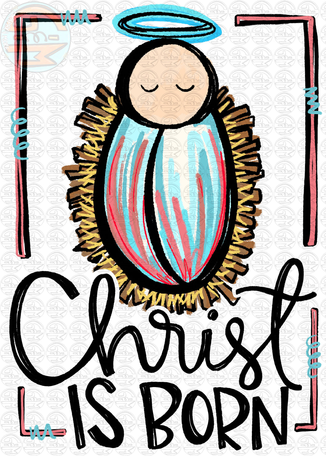 Christ is Born PNG | Sublimation Design | Hand Drawn