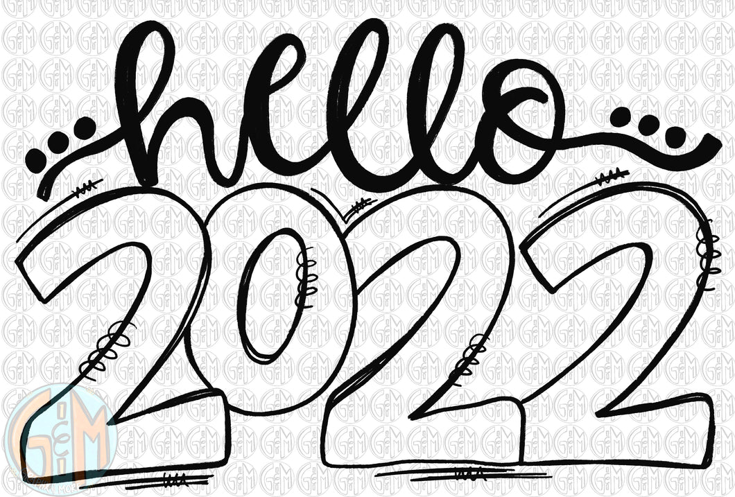 Single Color Hello 2022 PNG | Hand Drawn | Sublimation Design
