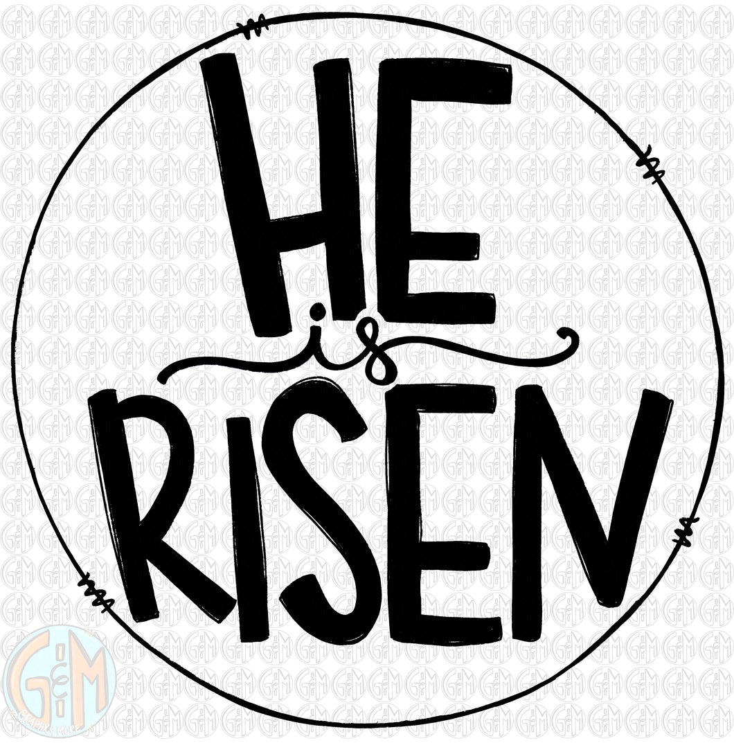 Single Color He is Risen PNG | Sublimation Design | Hand Drawn