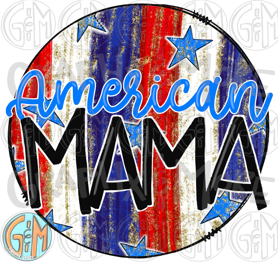 American Mama PNG | Sublimation Design | Hand Drawn