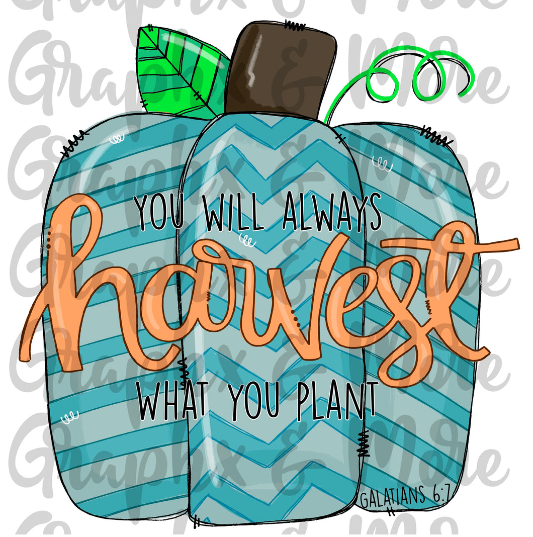 Blue Harvest PNG | Galatians 6:7 | Sublimation Design | Hand Drawn