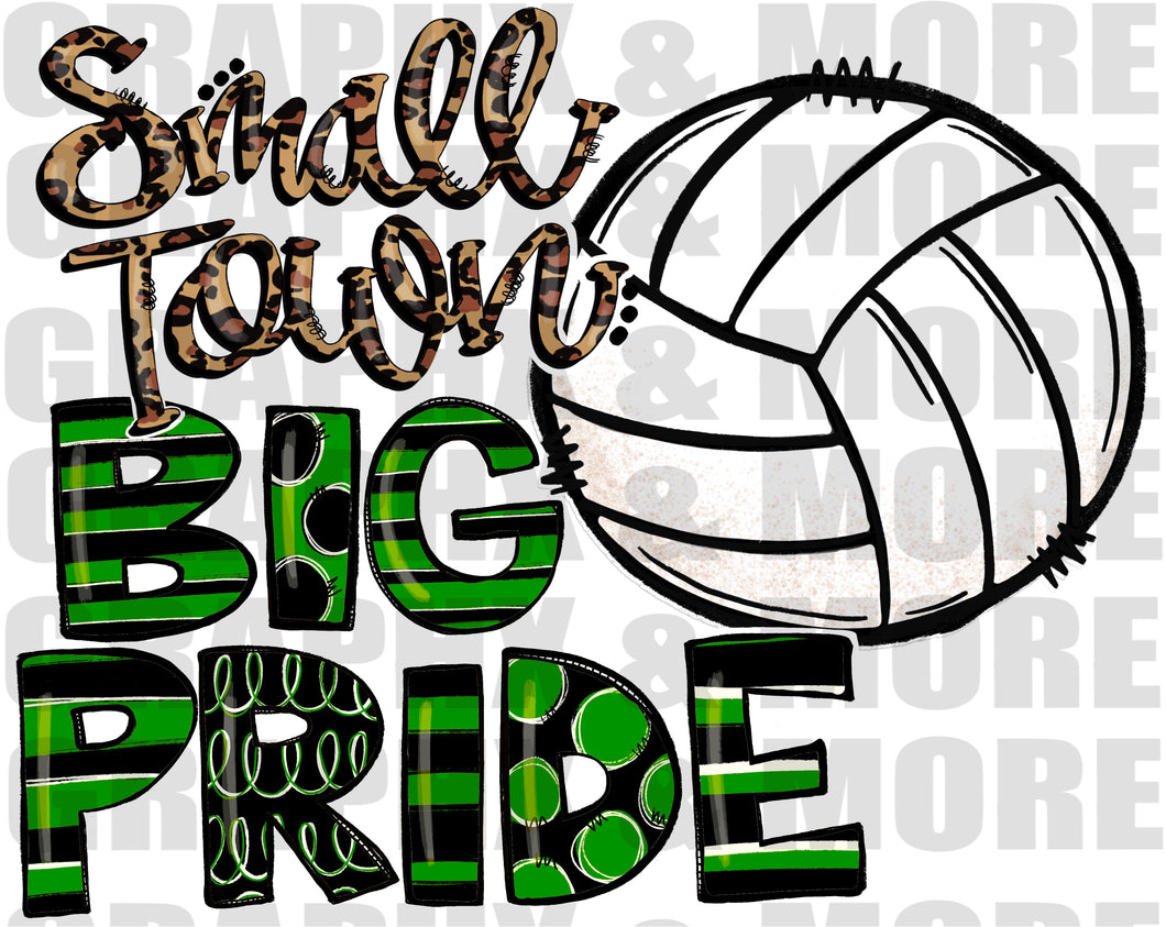 Volleyball Small Town BIG PRIDE PNG | Green, White and Black | Sublimation Design | Hand Drawn