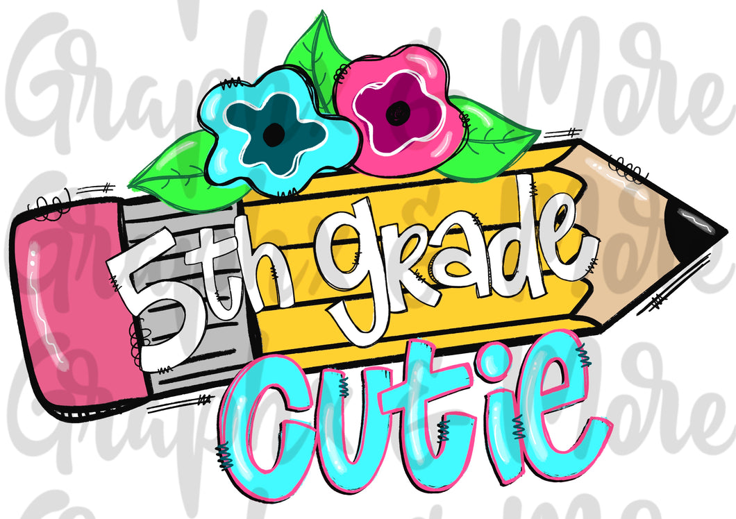 5th Grade Cutie PNG | Sublimation Design | Hand Drawn