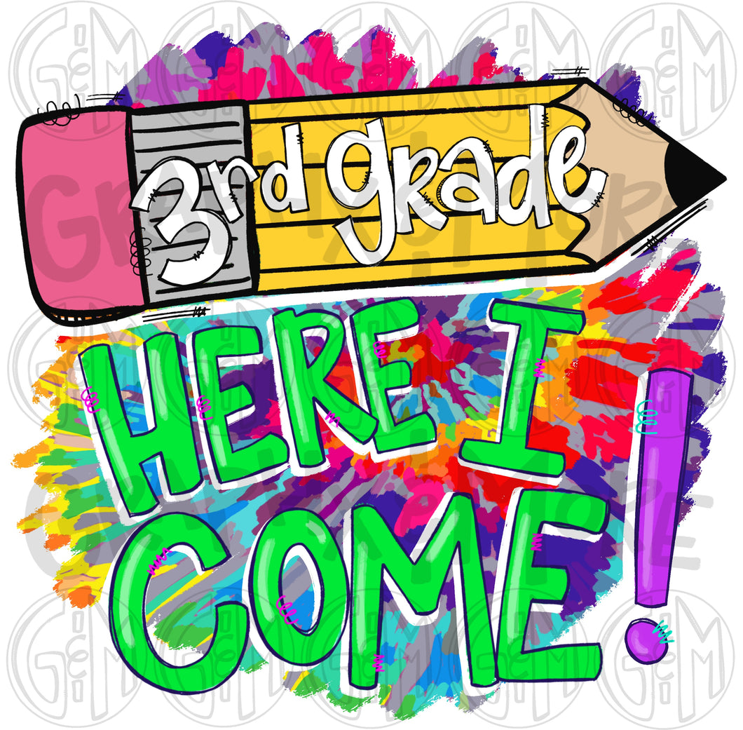 3rd Grade Here I Come PNG | Sublimation Design | Hand Drawn